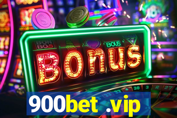 900bet .vip